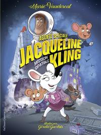 Agente spéciale Jacqueline Kling. Vol. 2. Mission spatiale