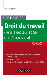 Droit du travail dans le secteur social et médico-social : de A à Z