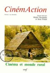 Cinémaction, n° 36. Cinéma et monde rural