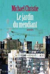 Le jardin du mendiant