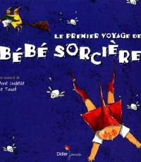 Le premier voyage de bébé Sorcière