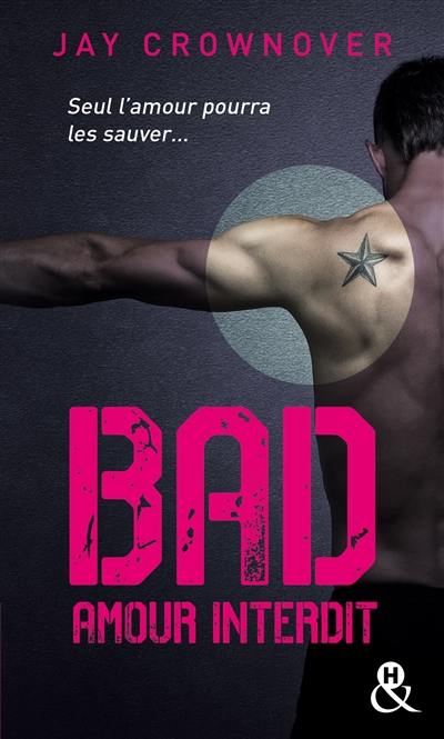 Bad. Vol. 1. Amour interdit