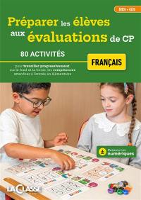 PREPARER LES ELEVES AUS EVALUATIONS DE CP