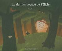 Le dernier voyage de Félicien