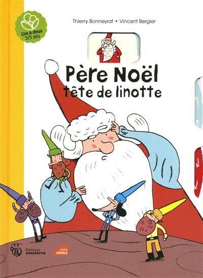 Père Noël tête de linotte