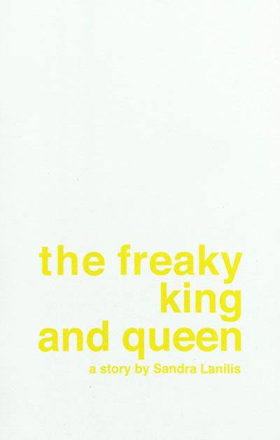 The freaky king and queen