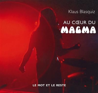 Au coeur du Magma