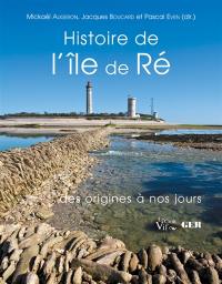 Histoire de l'île de Ré, des origines à nos jours