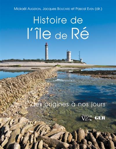 Histoire de l'île de Ré, des origines à nos jours