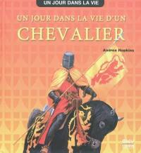 Un jour dans la vie d'un chevalier