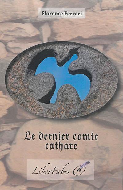 Le dernier comte cathare