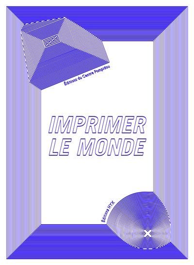 Imprimer le monde