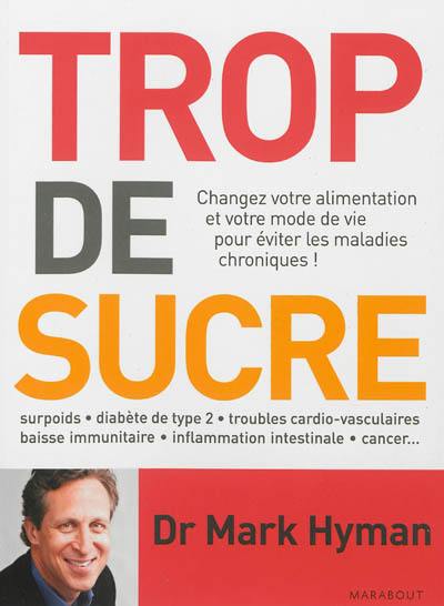 Trop de sucre : changez votre alimentation et votre mode de vie pour éviter les maladies chroniques