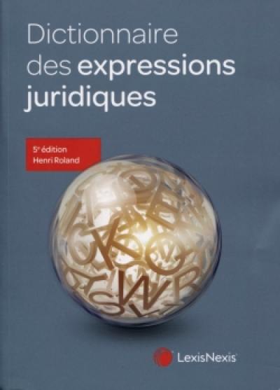 Dictionnaire des expressions juridiques