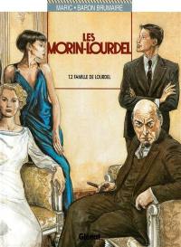 Les Morin-Lourdel. Vol. 2. La famille de Lourdel