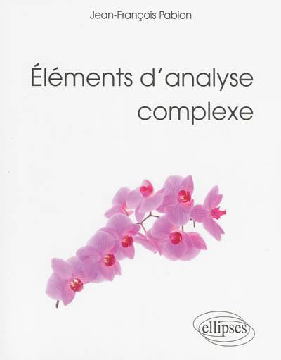 Eléments d'analyse complexe : licence de mathématiques