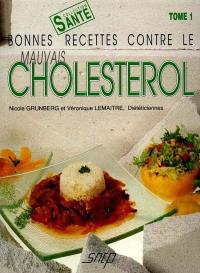 Bonnes recettes contre le mauvais cholestérol