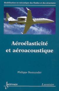 Aéroélasticité et aéroacoustique