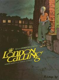 London calling. Vol. 1. La promesse d'Erasme