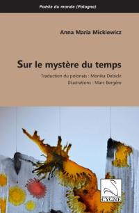 Sur le mystère du temps