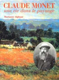 Claude Monet : une vie dans le paysage