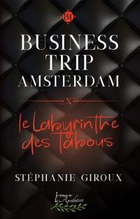 Business trip Amsterdam : Le labyrinthe des tabous