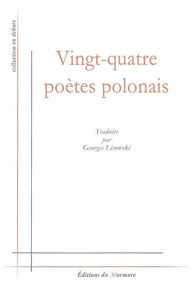 Vingt-quatre poètes polonais