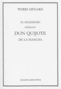 El ingenioso Hidalgo don Quijote de la Mancha