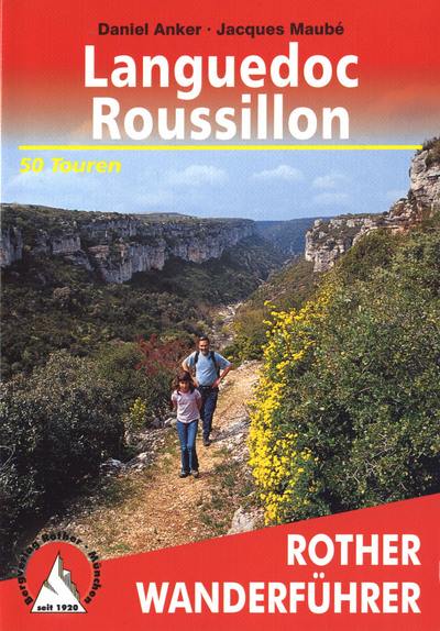 Languedoc-Roussillon : 50 Touren