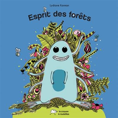 Esprit des forêts