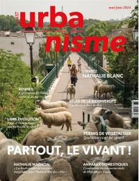 Urbanisme, n° 437. Partout, le vivant !