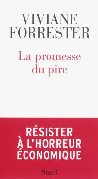 La promesse du pire