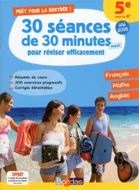 Prêt pour la rentrée ! : 30 séances de 30 minutes maxi pour réviser efficacement : 5e vers la 4e, été 2015