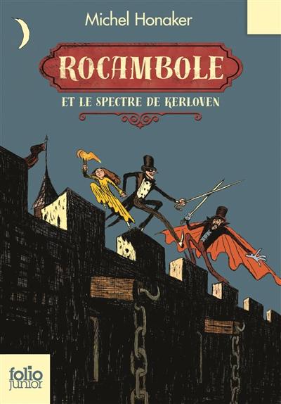 Rocambole. Rocambole et le spectre de Kerloven