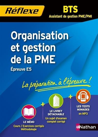 Organisation et gestion de la PME, BTS assistant de gestion PME-PMI, épreuve E5