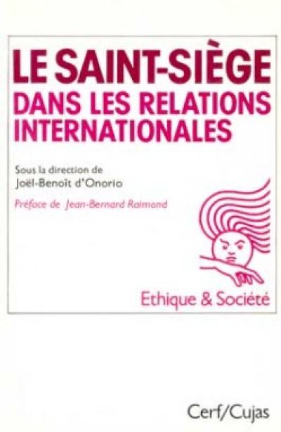 Le Saint-Siège dans les relations internationales