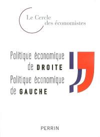 Politique économique de droite, politique économique de gauche