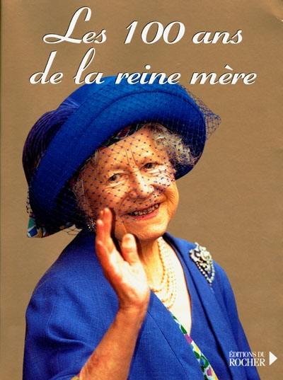 Les 100 ans de la reine mère