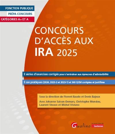 Concours d'accès aux IRA 2025 : catégories A+ et A