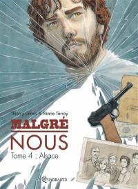 Malgré nous. Vol. 4. Alsace