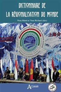 Dictionnaire de la régionalisation du monde