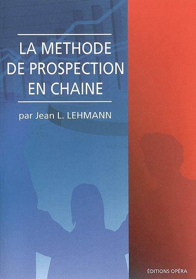 La méthode de prospection en chaîne