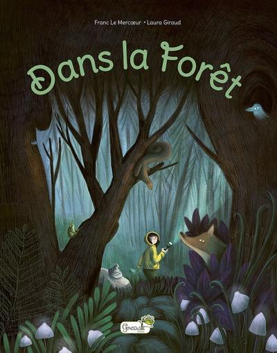 Dans la forêt