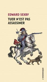 Tuer n'est pas assassiner