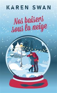 Nos baisers sous la neige