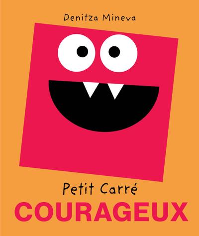 Petit carré Courageux