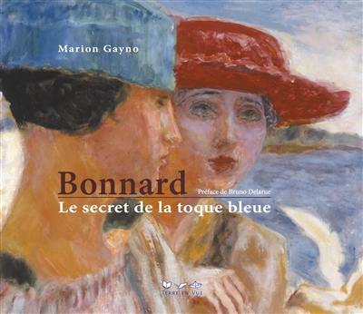 Bonnard : le secret de la toque bleue