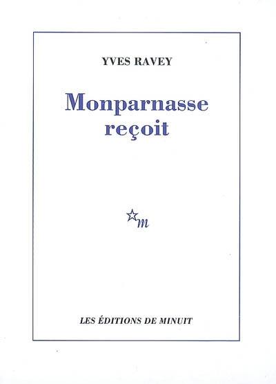 Monparnasse reçoit