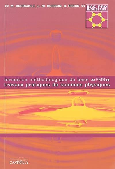 Formation méthodologique de base, FMB, travaux pratiques de sciences physiques