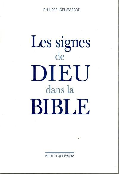 Les signes de Dieu dans la Bible